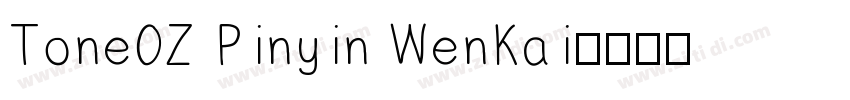 Tone0Z Pinyin WenKai字体转换